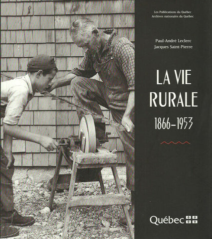 AUX LIMITES DE LA MEMOIRE. La vie rurale 1866-1953