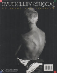 Villeneuve Jacques. Jacques Villeneuve:  Portrait Dun Champion Livre