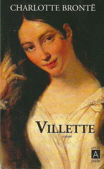 BRONTE, CHARLOTTE. Villette