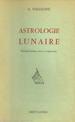 Volguine Alexandre. Astrologie Lunaire Doccasion - Acceptable Livre