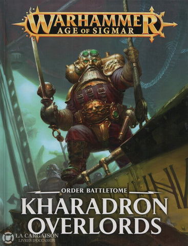 Warhammer (Age Of Sigmar). Order Battletome:  Kharadron Overlords Livre
