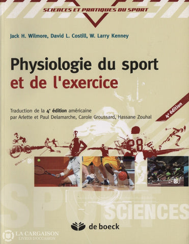 Wilmore-Costill-Kenney. Physiologie Du Sport Et De Lexercice Livre