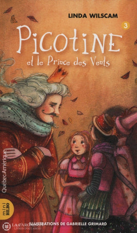 Wilscam Linda. Picotine - Tome 03:  Et Le Prince Des Vents Livre