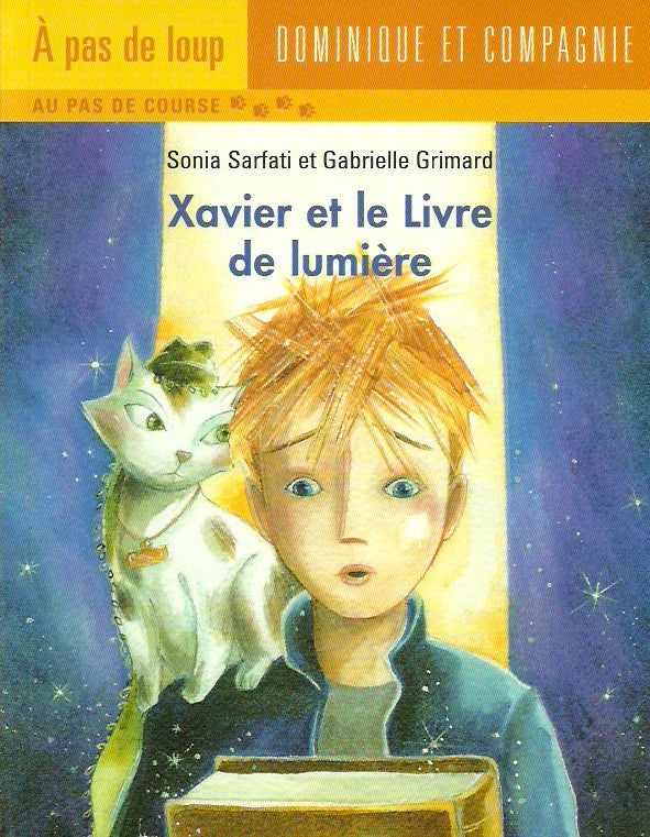 SARFATI-GRIMARD. Xavier et le Livre de lumière