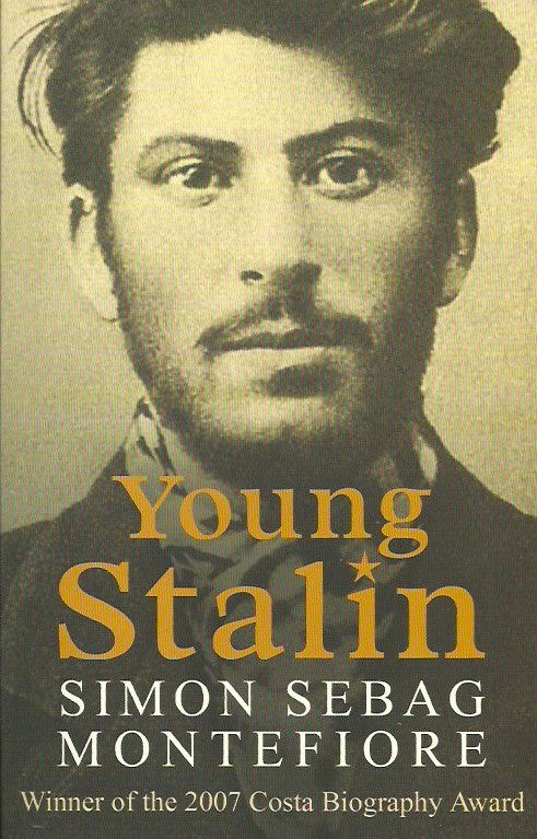 MONTEFIORE, SIMON SEBAG. Young Stalin